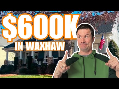 Blog 4 What can $600k buy in waxhaw, nc? | moving to waxhaw north carolina