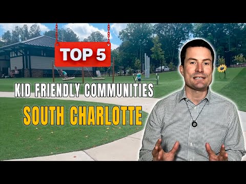 Blog 6 Watch before moving to charlotte with children! | south charlotte’s most kid friendly communities